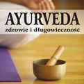 Ayurveda zdrowie i długowieczność - Daniel Nowicki