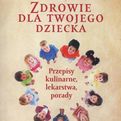 Zdrowie dla Twojego dziecka z Św. Hildegardą