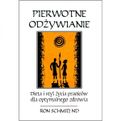 Pierwotne odżywianie - Ron Schmid