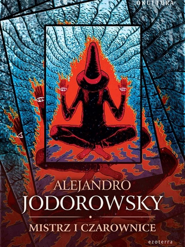 Mistrz i Czarownice - Alejandro Jodorowsky