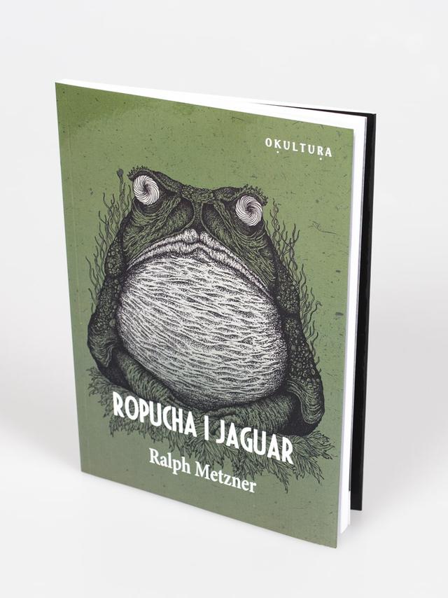 Ropucha i Jaguar - Ralph Metzner