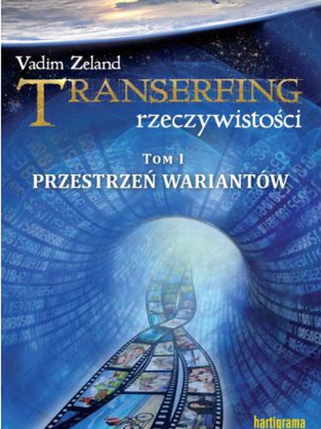 Transerfing rzeczywistości - Vadim Zeland