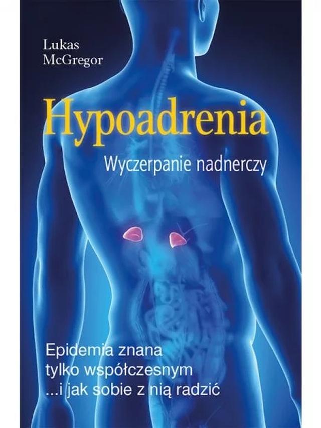 Hypoadrenia - Lukas McGregor