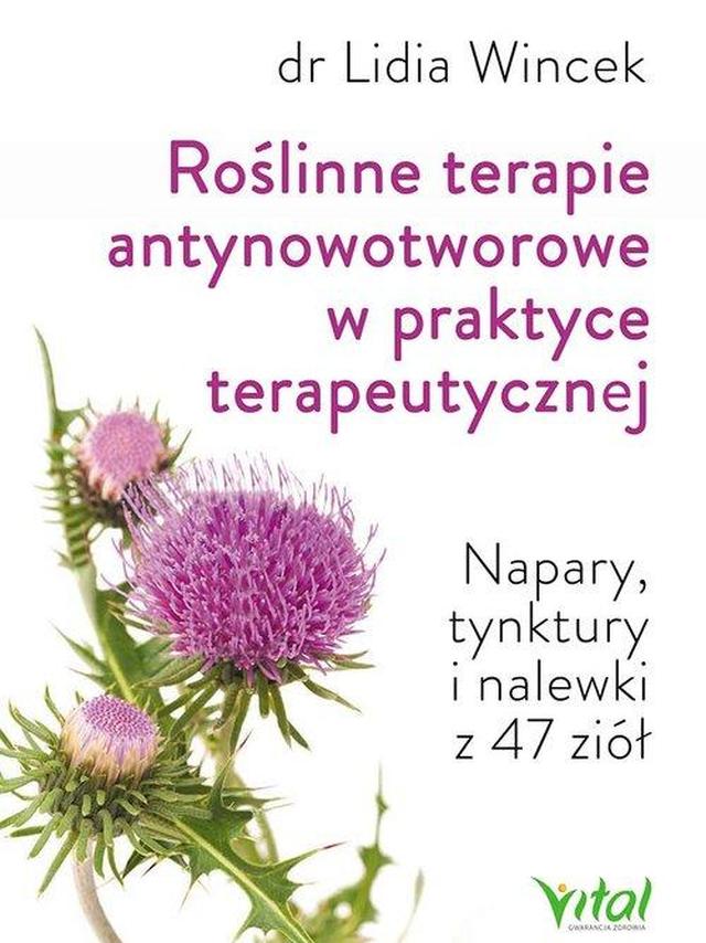 Roślinne terapie antynowotworowe w praktyce terapeutycznej