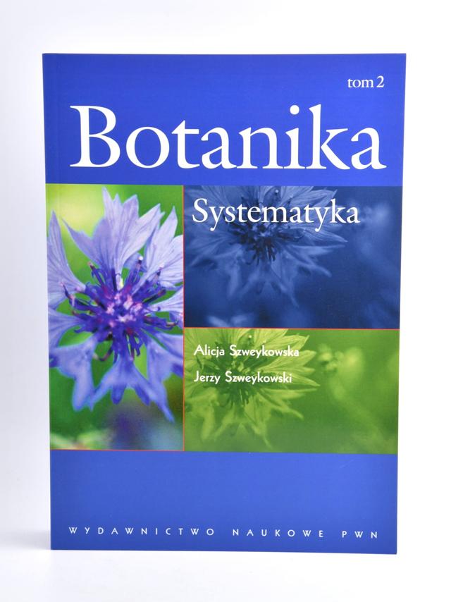 Botanika tom 2 Systematyka - Alicja Szweykowska i Jerzy Szweykowski