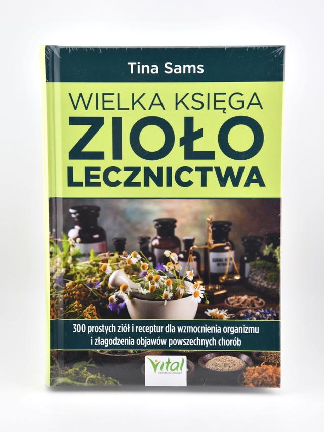 Wielka księga ziołolecznictwa - Tina Sams