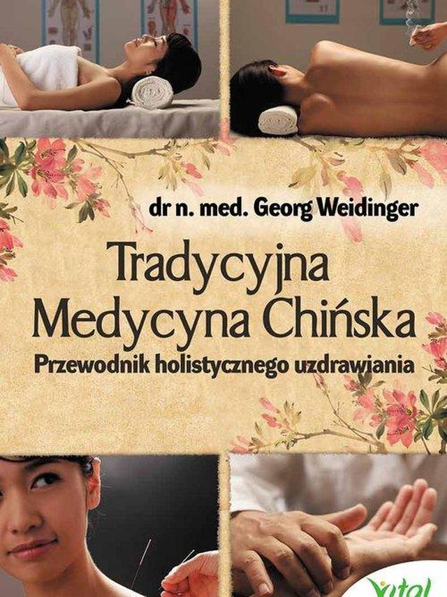 Tradycyjna Medycyna Chińska - Georg Weidinger