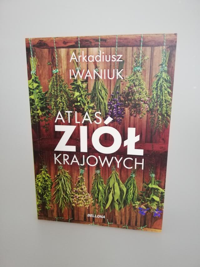 Atlas ziół krajowych - Arkadiusz Iwaniuk