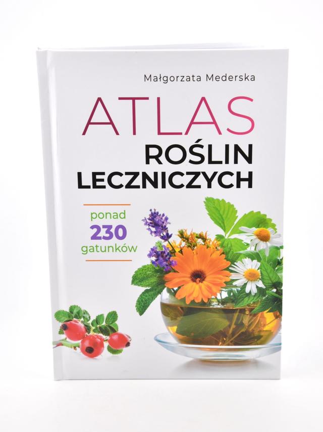 Atlas roślin leczniczych - Małgorzata Mederska