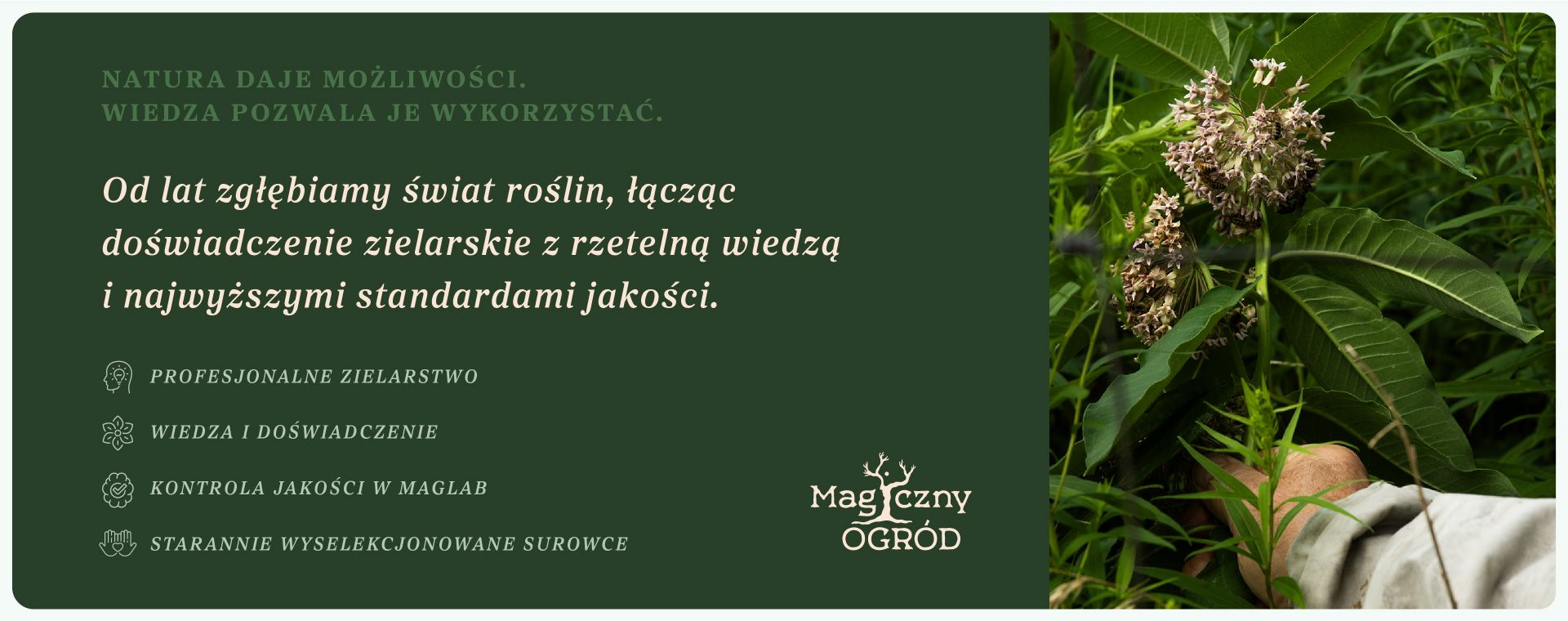 Magiczny Ogród — natura daje możliwości, wiedza pozwala je wykorzystać