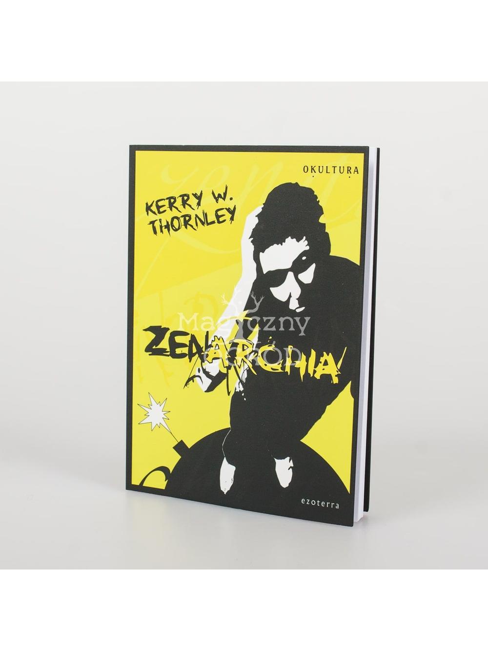 Zenarchia - Thornley Kerry W