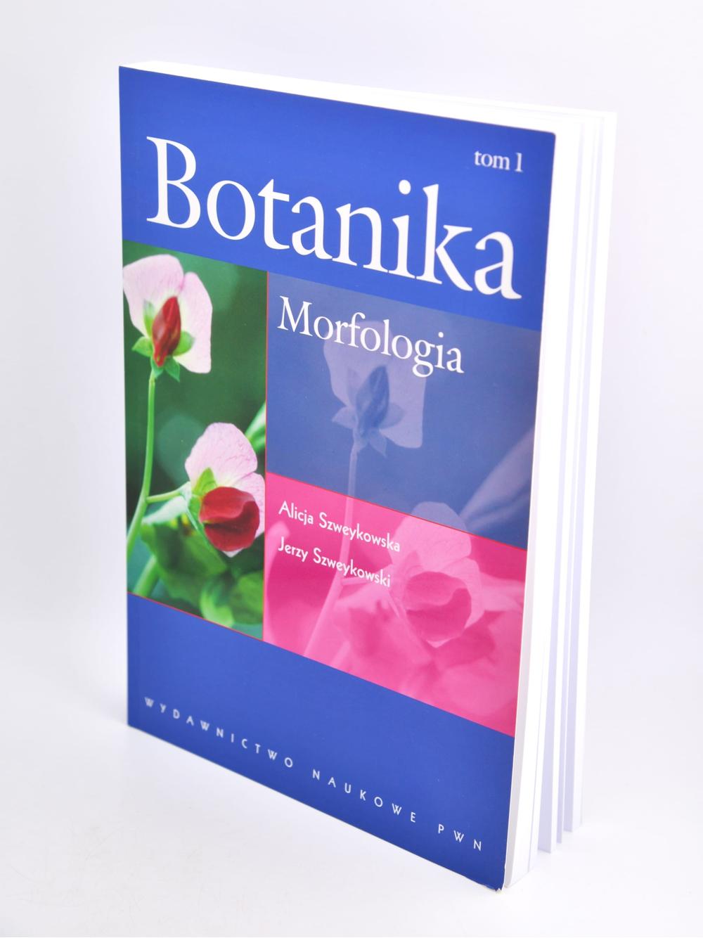 Botanika tom 1 Morfologia - Alicja Szweykowska Jerzy Szweykowski