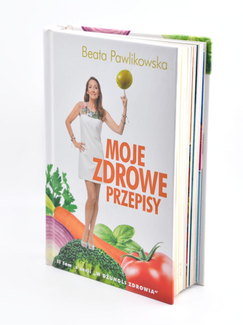 Moje zdrowe przepisy - Beata Pawlikowska