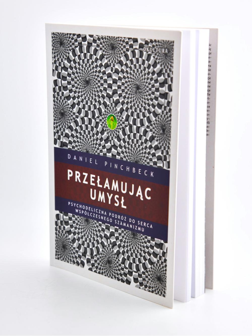 Przełamując umysł - Daniel Pinchbeck