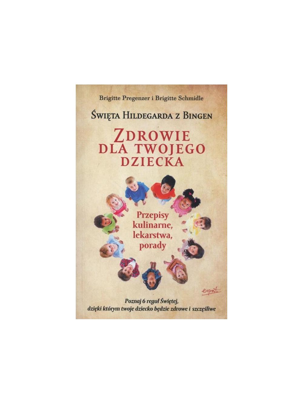 Zdrowie dla Twojego dziecka z Św. Hildegardą