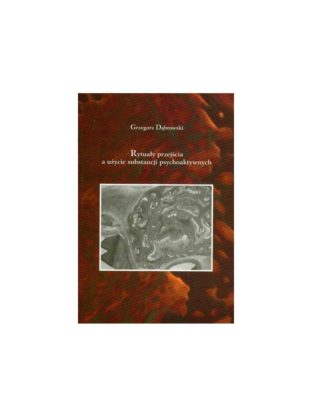 Rytuały przejścia - Grzegorz Dąbrowski