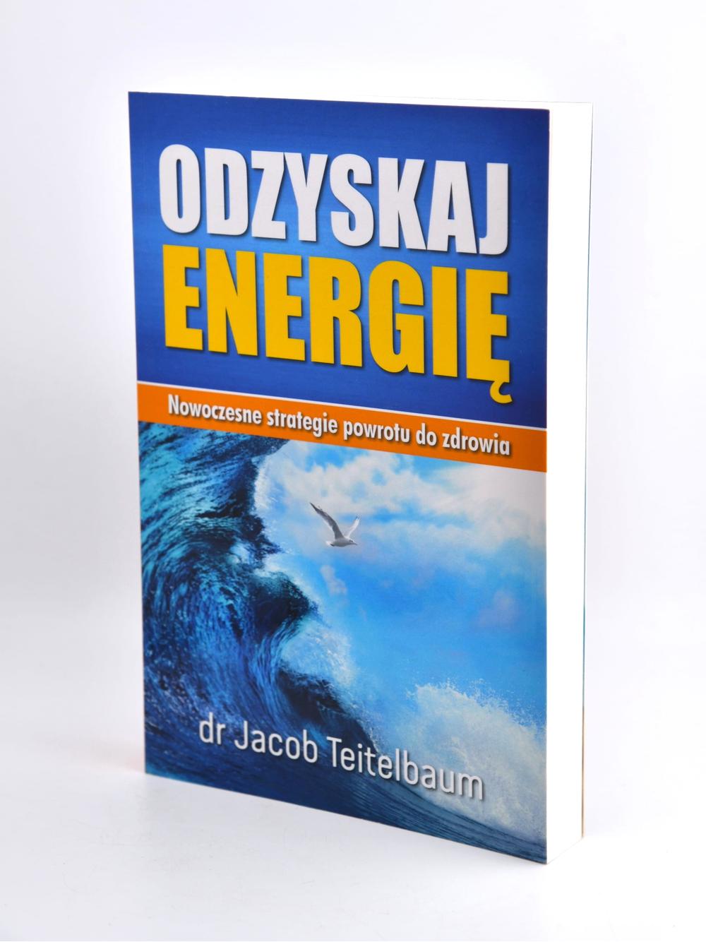 Odzyskaj energię - dr Jacob Teitelbaum