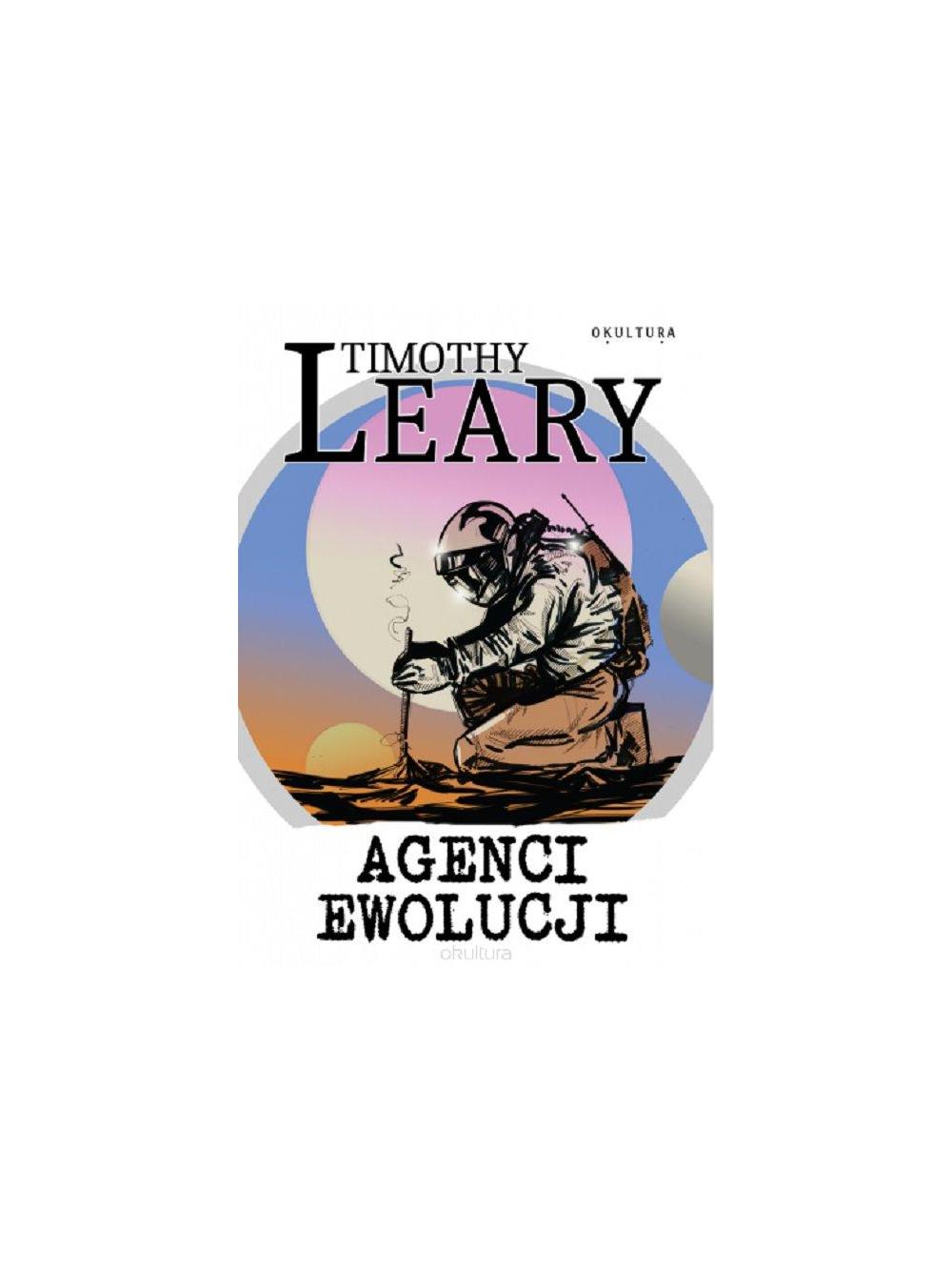 Agenci ewolucji  - Timothy Leary