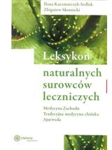 Leksykon naturalnych surowców leczniczych