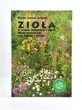 Zioła w leczeniu dolegliwości i chorób układu trawiennego oraz wątroby i trzustki