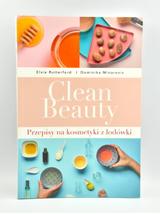 Przepisy na kosmetyki z lodówki - Clean Beauty