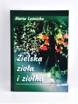 Zielska zioła i ziółka - Marta Leśnicka
