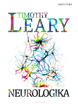 Neurologika - Timothy Leary