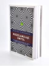 Przełamując umysł - Daniel Pinchbeck