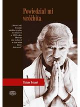 Powiedział mi wróżbita