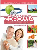 Wielka księga zdrowia - Henryk Bieniok