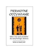 Pierwotne odżywianie - Ron Schmid