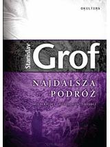 Najdalsza podróż - Stanislav Grof
