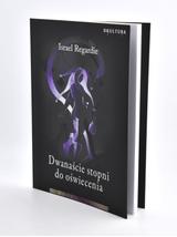 Dwanaście stopni do oświecenia - Israel Regardie