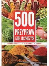 500 przypraw i ziół leczniczych