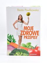 Moje zdrowe przepisy - Beata Pawlikowska