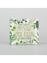 Audiobook - Zmysłowe życie roślin - Daniel Chamovitz
