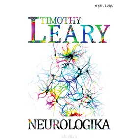 Neurologika - Timothy Leary