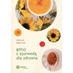 Gotuj z ajurwedą dla zdrowia