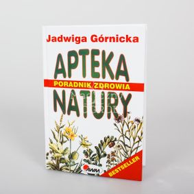 Apteka natury poradnik zdrowia